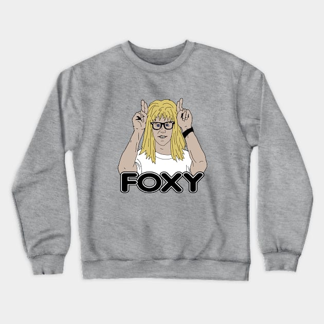 Garth Wayne's World Foxy Crewneck Sweatshirt by PeakedNThe90s